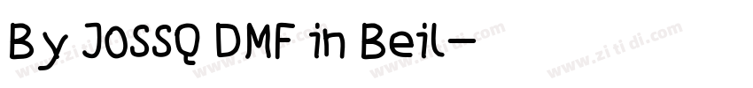 By J0SSQ DMF in Beil字体转换
